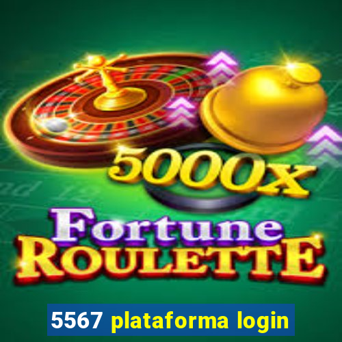 5567 plataforma login